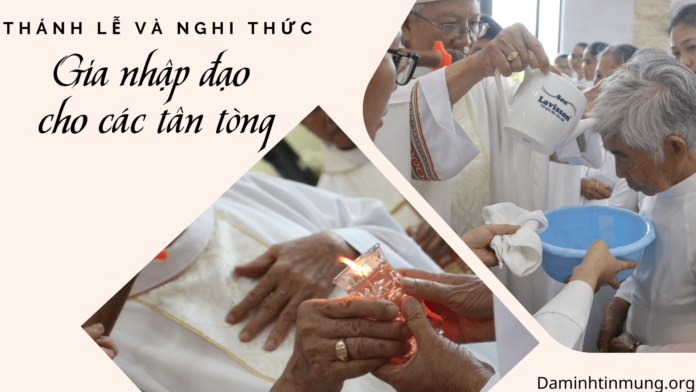 nghi thức gia nhập đạo cho các tân tòng