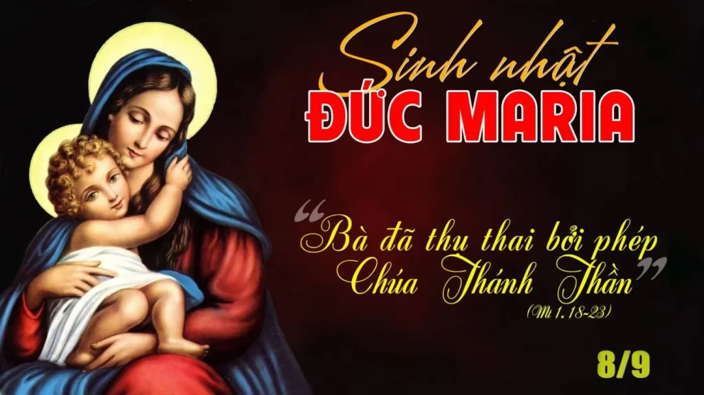 Suy niệm Lời Chúa lễ Sinh Nhật Đức Trinh Nữ Maria Hiệp Hội Đa Minh Tin Mừng