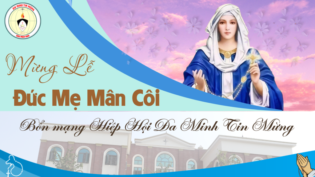 Lễ Mẹ Mân Côi - Bổn mạng Hiệp Hội Đa Minh Tin Mừng