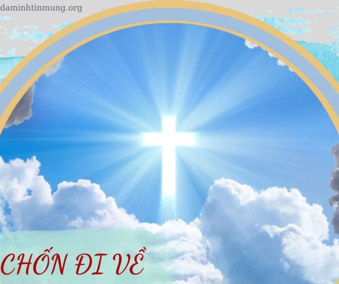 Chốn đi về - Hiệp Hội Đa Minh Tin Mừng