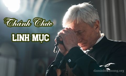 Thánh chức Linh Mục - Hiệp Hội Đa Minh Tin Mừng