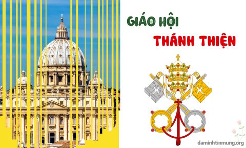 Giáo-Hội-Thánh-Thiện-Hiệp-Hội-Đa-Minh-Tin-Mừng