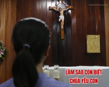 Làm-sao-con-biết-Chúa-yêu-con